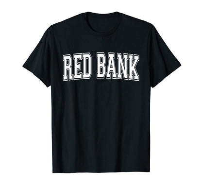 Red Bank Nj New Jersey Usa Sports T-Shirt - Unique Graphic Men Women - T-Shirt, Sweatshirt, Hoodie