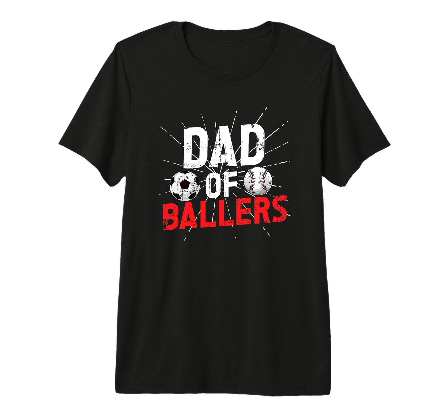 Mens Dad Ballers Soccer Baseball Dad T-Shirt - Custom Art Print for Adults - T-Shirt, Sweatshirt, Hoodie