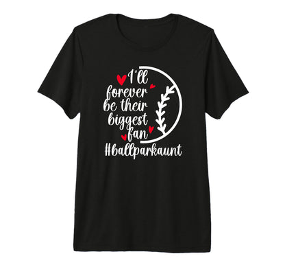 Their Biggest Fan Ballpark Aunt Softball T-Shirt - Unique Graphic Unisex - T-Shirt, Sweatshirt, Hoodie