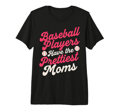 Baseball Players Have Prettiest T-Shirt - Aesthetic Graphic for Adults - T-Shirt, Sweatshirt, Hoodie