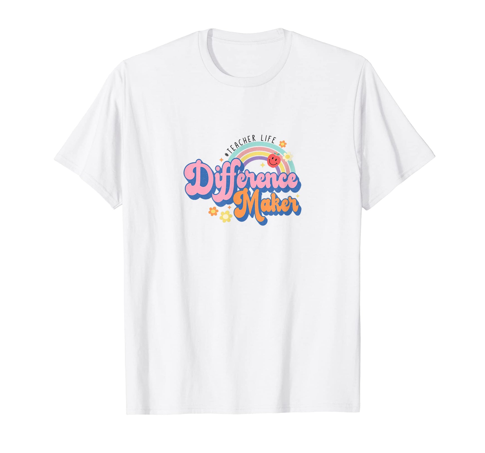 Rainbow Teacher Difference Maker T-Shirt - Aesthetic Graphic Unisex - T-Shirt, Sweatshirt, Hoodie