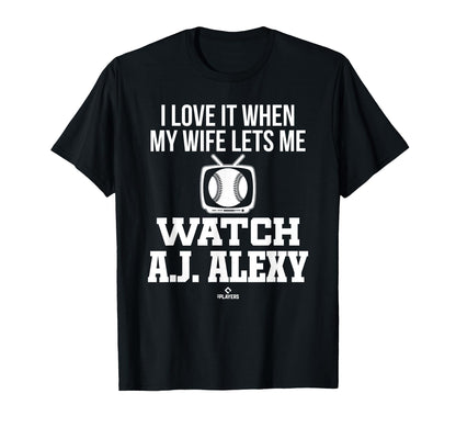 My Wife Lets Me Watch J Alexy T-Shirt - Custom Art Print Men Women - T-Shirt, Sweatshirt, Hoodie