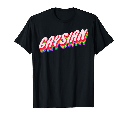 Gaysian Lgbtq Asian Pride Rainbow T-Shirt - Trendy Graphic Unisex - T-Shirt, Sweatshirt, Hoodie