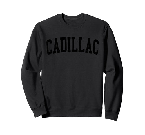 Cadillac Mi Distressed Black Varsity Sweatshirt - Novelty Apparel Men Women - T-Shirt, Sweatshirt, Hoodie
