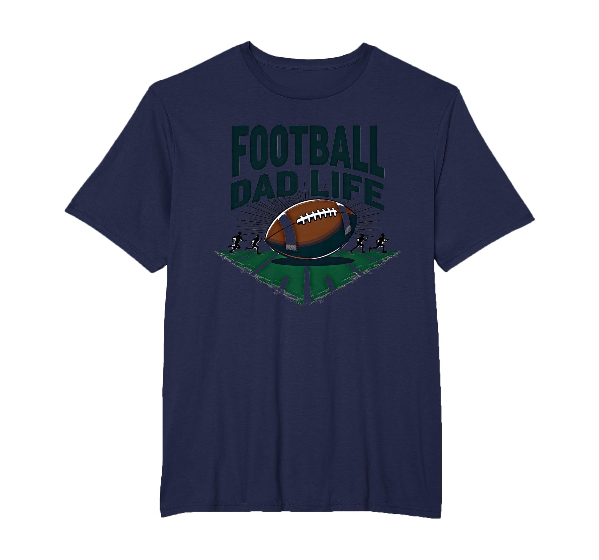 Football Dad Life Proud Father Game T-Shirt - Custom Art Print Men Women - T-Shirt, Sweatshirt, Hoodie