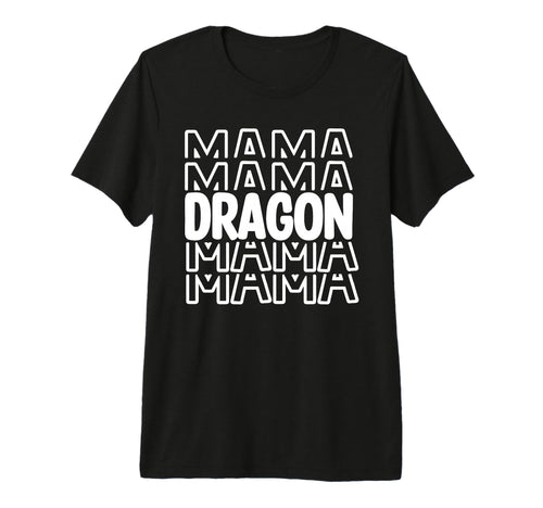 Dragon Mama School Mascot Mom Parent T-Shirt - Novelty Apparel Men Women - T-Shirt, Sweatshirt, Hoodie