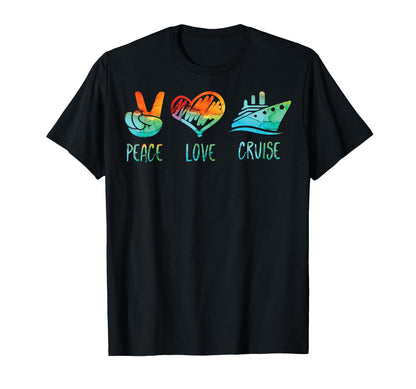 Peace Love And Cruise Ship T-Shirt - Fun Novelty Design Unisex - T-Shirt, Sweatshirt, Hoodie