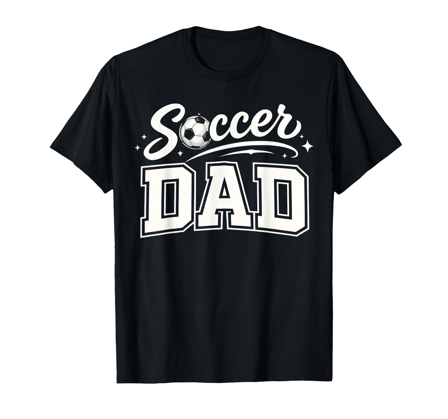 Soccer Dad Funny Sports Father Soccer T-Shirt - Novelty Apparel for Adults - T-Shirt, Sweatshirt, Hoodie