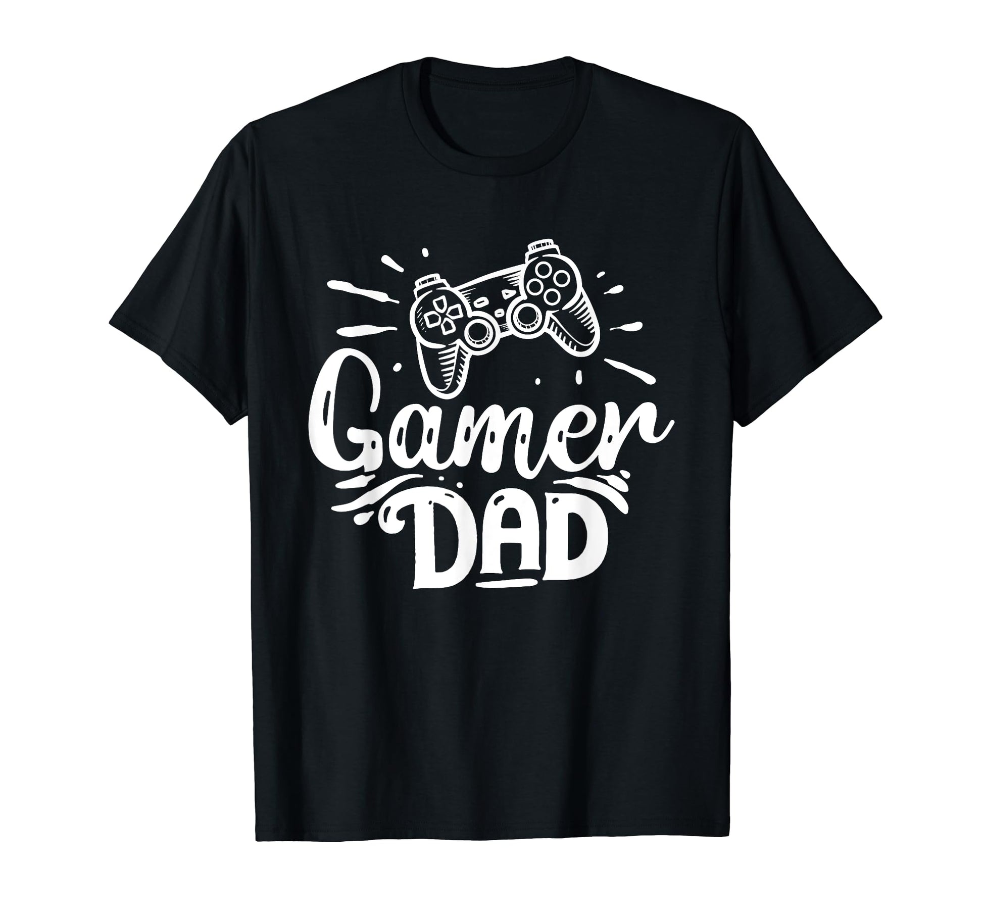Gamer Dad Fathers Day Gift Daddy T-Shirt - Fun Novelty Design Men Women - T-Shirt, Sweatshirt, Hoodie