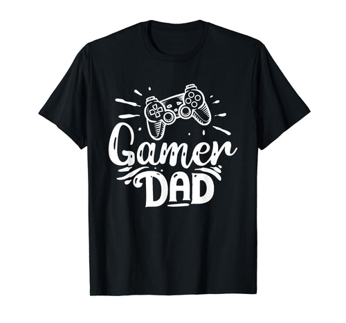 Gamer Dad Fathers Day Gift Daddy T-Shirt - Fun Novelty Design Men Women - T-Shirt, Sweatshirt, Hoodie