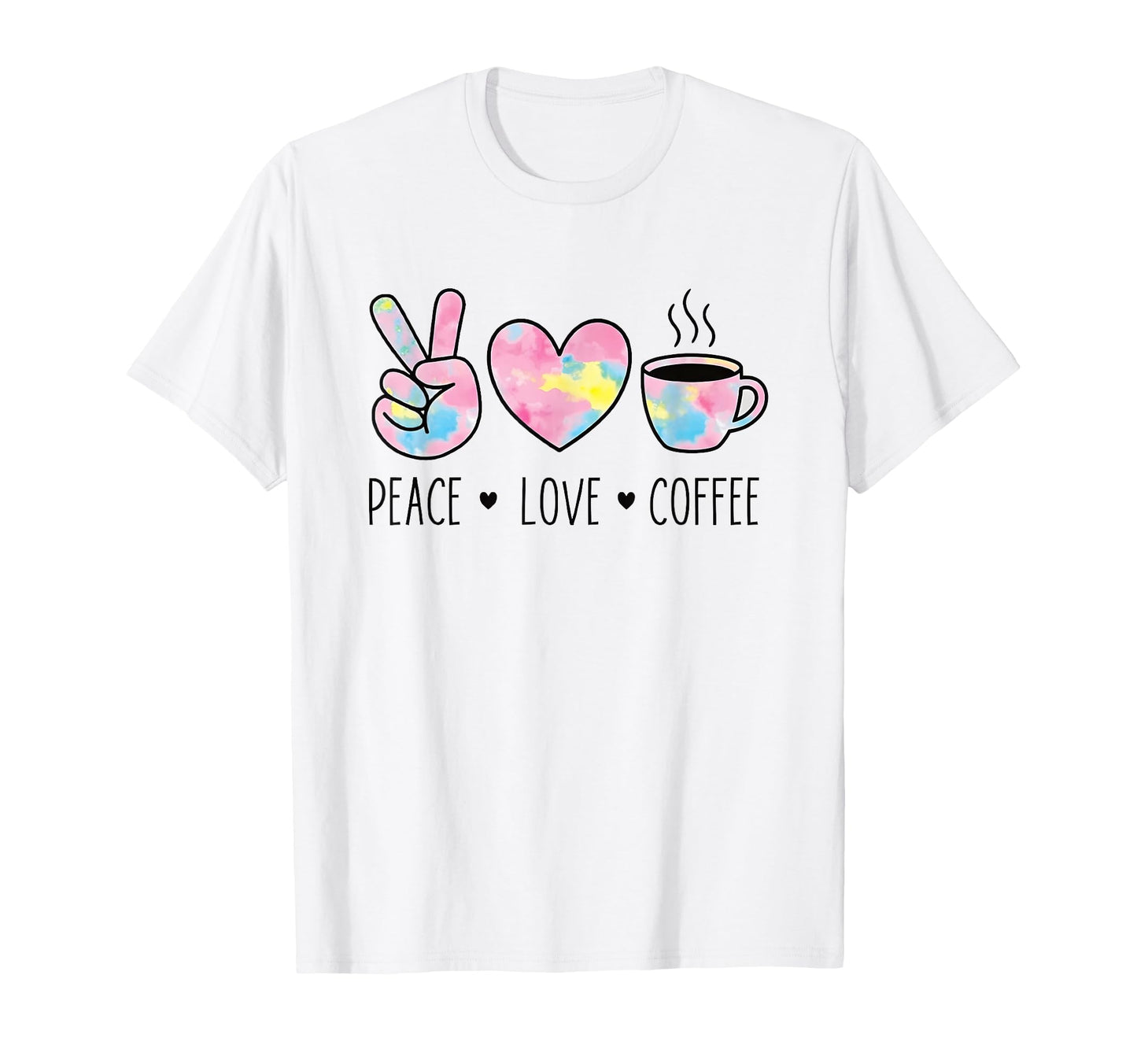 Peace Love Coffee Watercolor Hand T-Shirt - Custom Art Print for Adults - T-Shirt, Sweatshirt, Hoodie