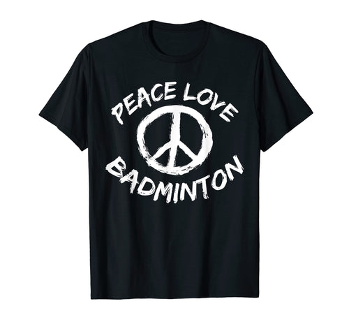 Peace Love Shuttlecock Outfit Peace T-Shirt - Unique Graphic Men Women - T-Shirt, Sweatshirt, Hoodie