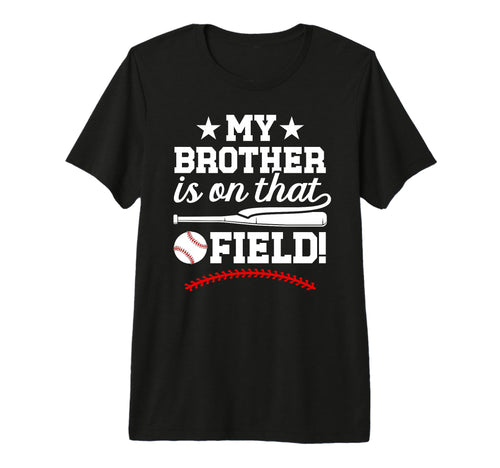 That Field Baseball Brother Baseball T-Shirt - Trendy Graphic for Adults - T-Shirt, Sweatshirt, Hoodie