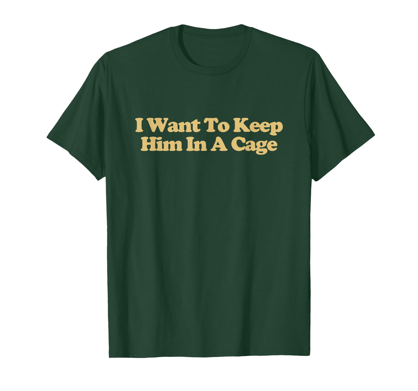 I Want To Keep Him Cage Y2K Aesthetic T-Shirt - Unique Graphic Men Women - T-Shirt, Sweatshirt, Hoodie