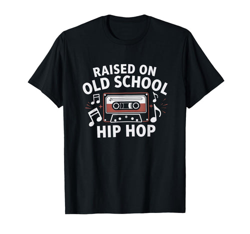 Raised Old School Graffiti Rap Hip Hop T-Shirt - Aesthetic Graphic Unisex - T-Shirt, Sweatshirt, Hoodie
