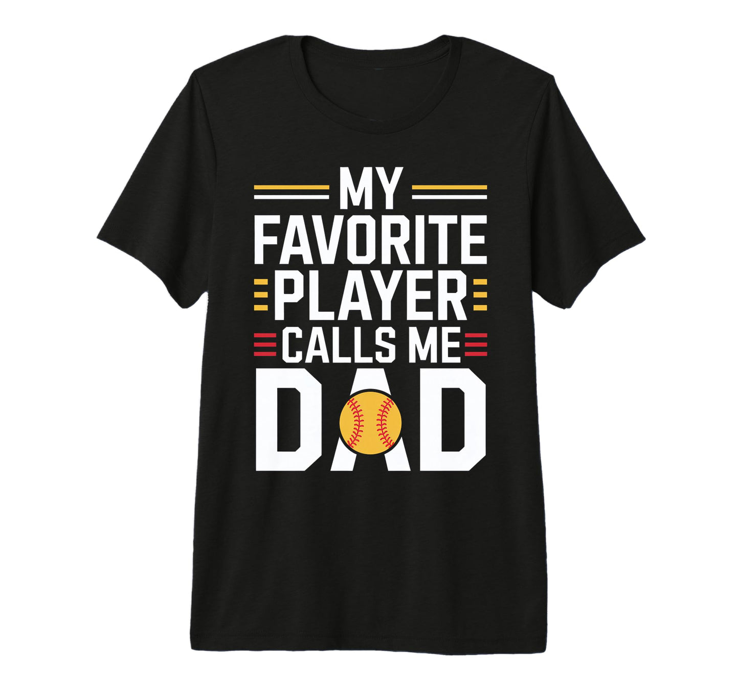 My Favorite Player Calls Me Dad Baseball T-Shirt - Minimalist Print Unisex - T-Shirt, Sweatshirt, Hoodie