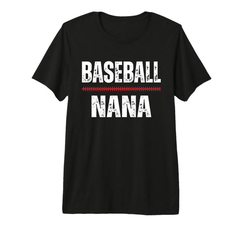 Baseball Nana Proud Love Baseball T-Shirt - Unique Graphic for Adults - T-Shirt, Sweatshirt, Hoodie