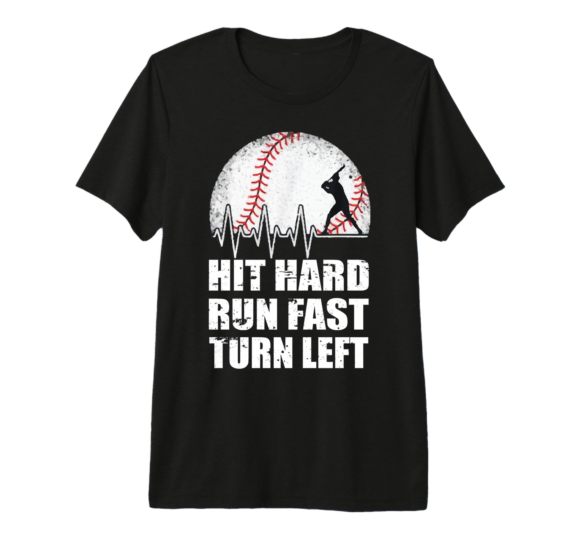 Hit Hard Run Fast Grow Left Baseball T-Shirt - Unique Graphic for Adults - T-Shirt, Sweatshirt, Hoodie