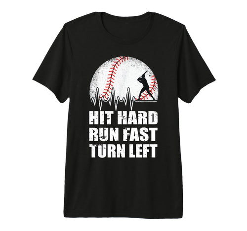 Hit Hard Run Fast Grow Left Baseball T-Shirt - Unique Graphic for Adults - T-Shirt, Sweatshirt, Hoodie