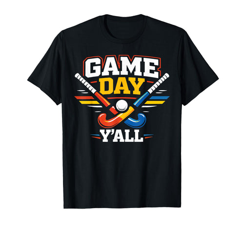 Field Hockey Game Day Yall T-Shirt - Trendy Graphic Men Women - T-Shirt, Sweatshirt, Hoodie
