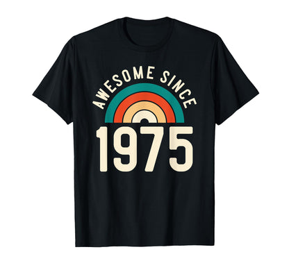 Awesome Since 1975 Rainbow 47Th Birthday T-Shirt - Unique Graphic Unisex - T-Shirt, Sweatshirt, Hoodie