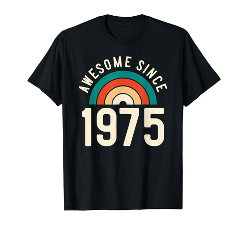 Awesome Since 1975 Rainbow 47Th Birthday T-Shirt - Unique Graphic Unisex - T-Shirt, Sweatshirt, Hoodie