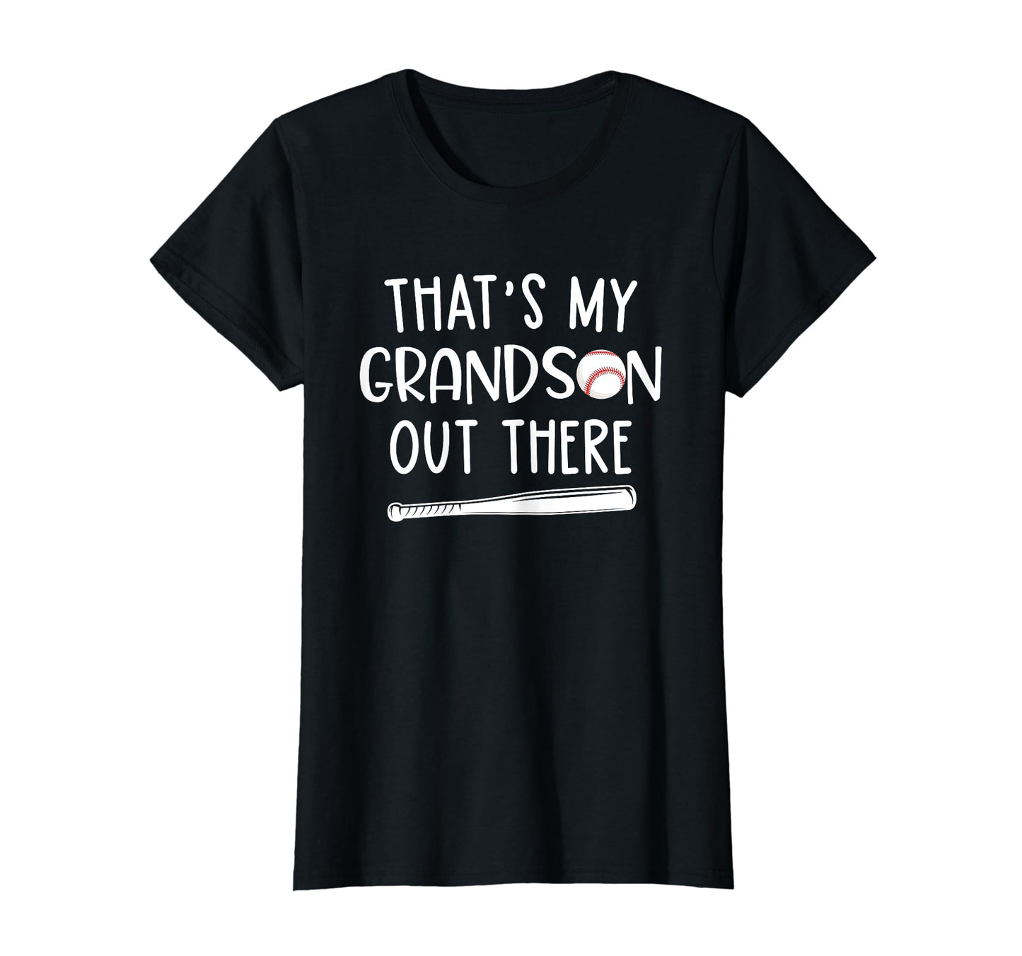 Thats My Grandson Out There Baseball T-Shirt - Trendy Graphic Men Women - T-Shirt, Sweatshirt, Hoodie
