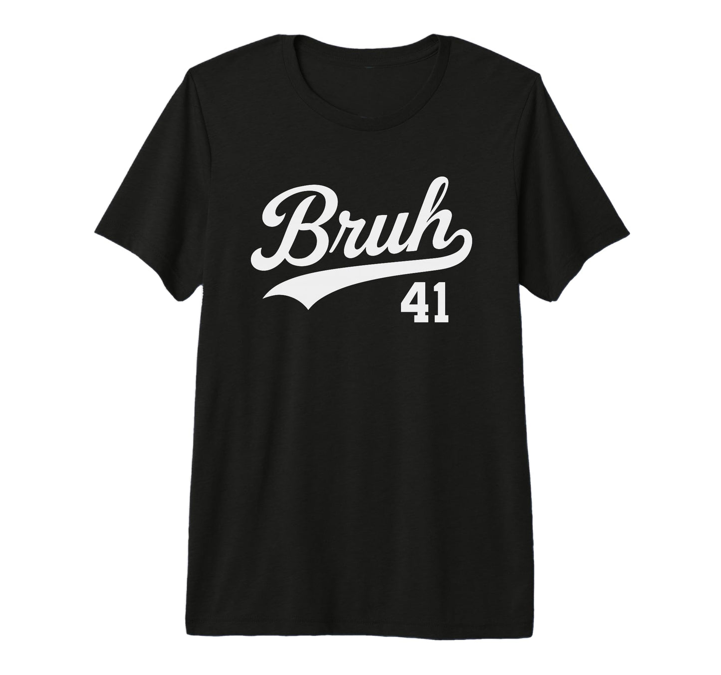Bruh Baseball Number 41 Sports Bro T-Shirt - Minimalist Print Men Women - T-Shirt, Sweatshirt, Hoodie