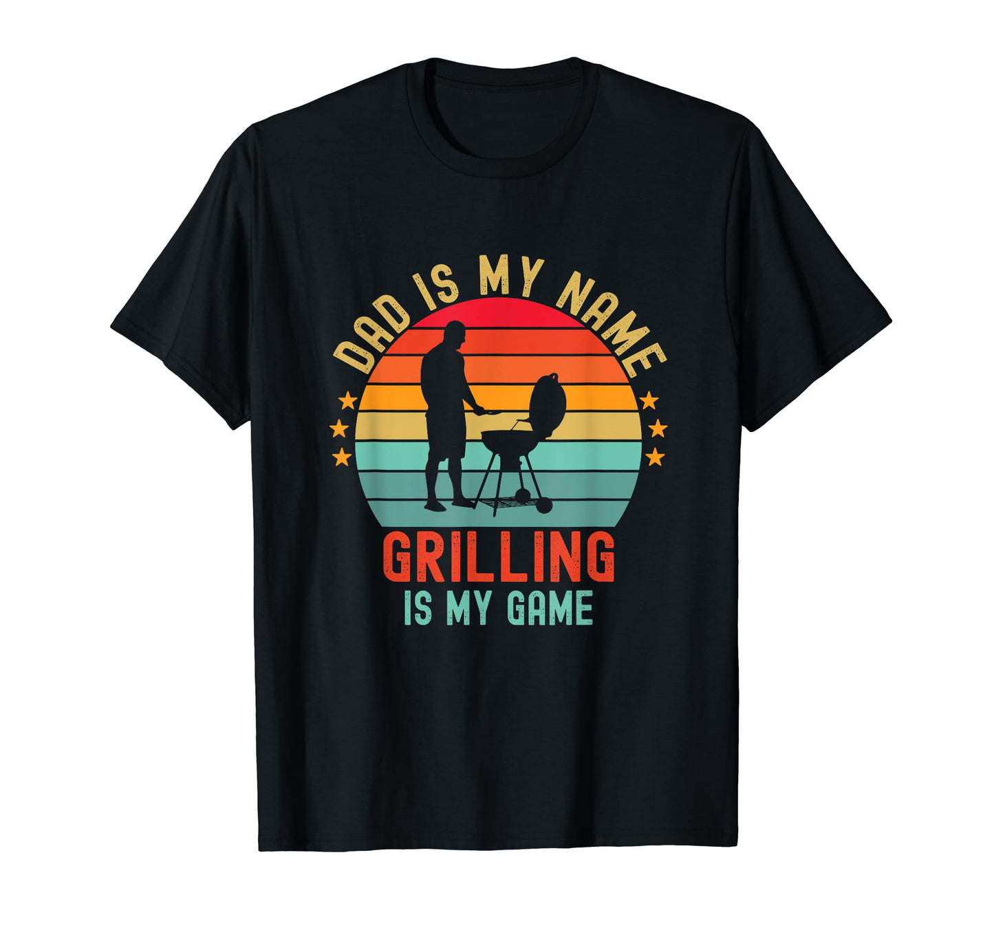 Dad Is My Name Grilling Is My Game T-Shirt - Custom Art Print for Adults - T-Shirt, Sweatshirt, Hoodie
