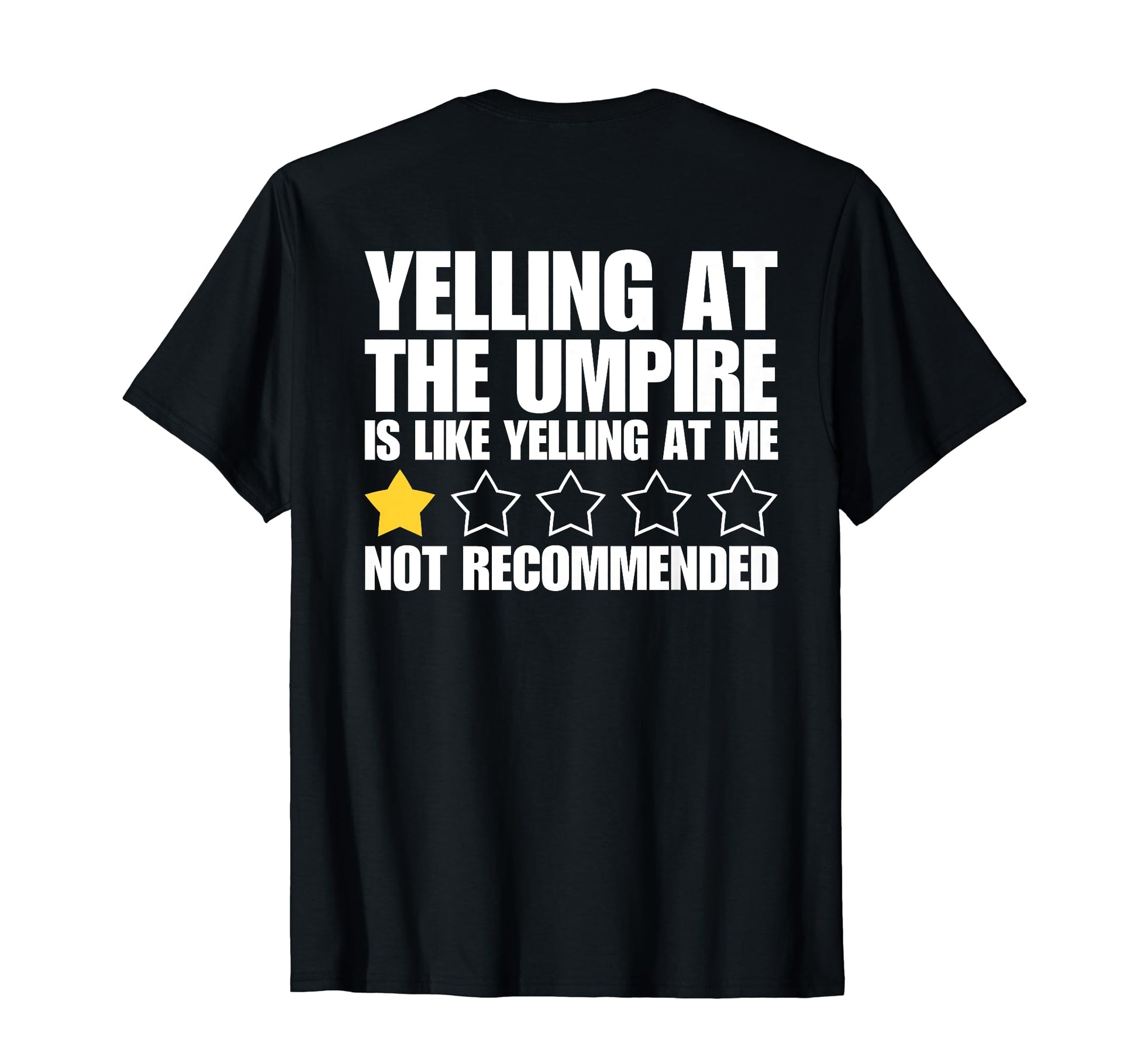 Baseball Dad Umpire 1 Star Rating T-Shirt - Streetwear Style for Adults - T-Shirt, Sweatshirt, Hoodie