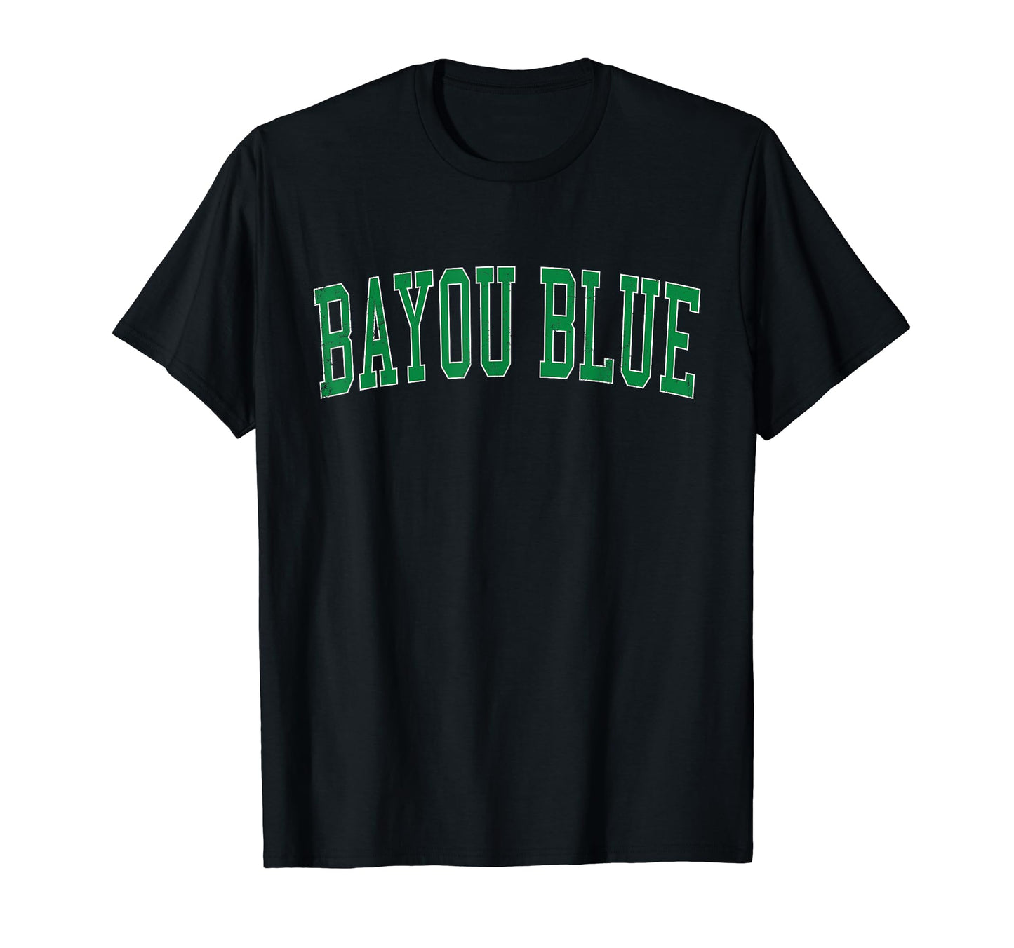 Bayou Blue La Distressed Green Varsity T-Shirt - Aesthetic Graphic Unisex - T-Shirt, Sweatshirt, Hoodie