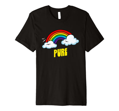 Pure Funny Sarcastic Rainbow T-Shirt - Novelty Apparel Unisex - T-Shirt, Sweatshirt, Hoodie