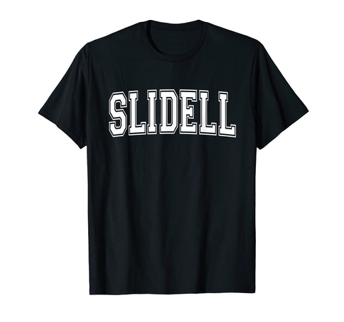 Slidell La Louisiana Usa Sports Varsity T-Shirt - Trendy Graphic Unisex - T-Shirt, Sweatshirt, Hoodie