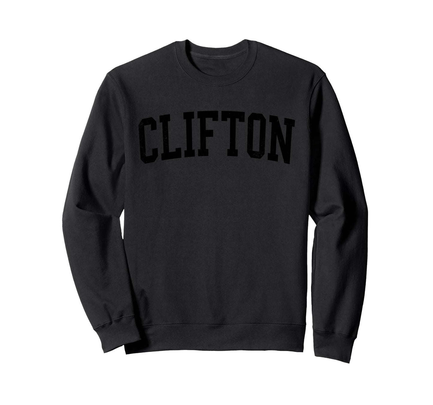 Clifton Nj Distressed Black Varsity Sweatshirt - Fun Novelty Design Unisex - T-Shirt, Sweatshirt, Hoodie