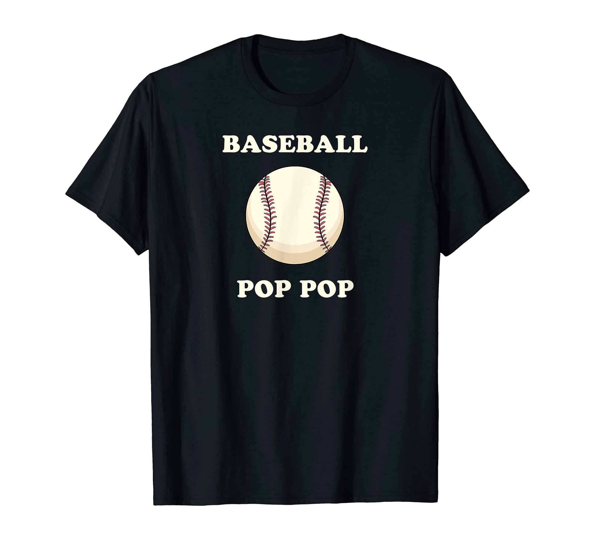 Mens Baseball Pop Pop Sports T-Shirt - Casual Everyday Wear for Adults - T-Shirt, Sweatshirt, Hoodie