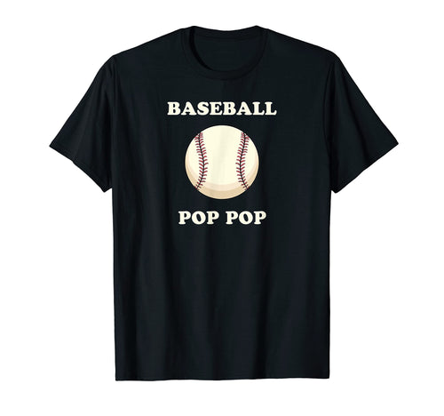 Mens Baseball Pop Pop Sports T-Shirt - Casual Everyday Wear for Adults - T-Shirt, Sweatshirt, Hoodie
