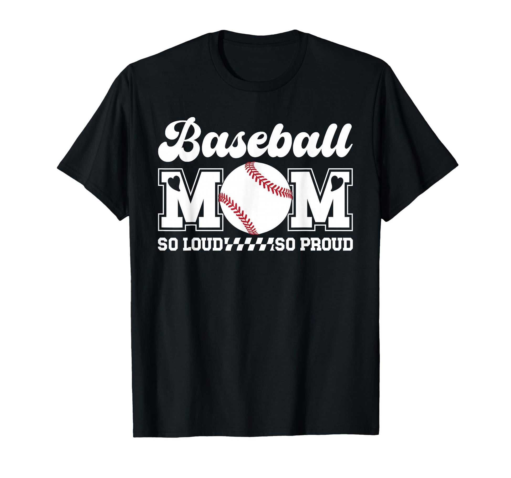 Baseball Mom So Proud Baseball Mama T-Shirt - Novelty Apparel Unisex - T-Shirt, Sweatshirt, Hoodie
