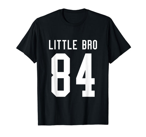 Number 84 Little Bro Biggest Fan T-Shirt - Fun Novelty Design for Adults - T-Shirt, Sweatshirt, Hoodie