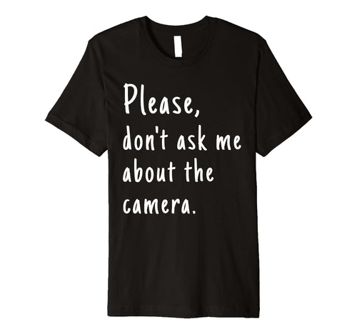 Cameraman Video Film Camera T-Shirt - Novelty Apparel for Adults - T-Shirt, Sweatshirt, Hoodie