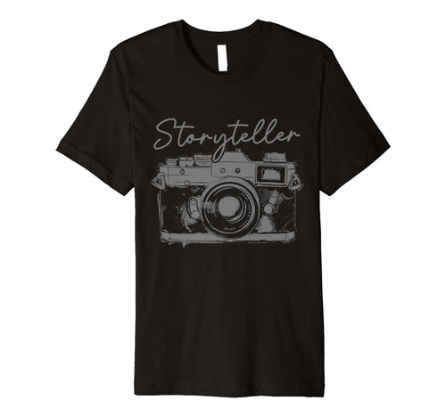 Photographer Storyteller Camera T-Shirt - Fun Novelty Design Men Women - T-Shirt, Sweatshirt, Hoodie