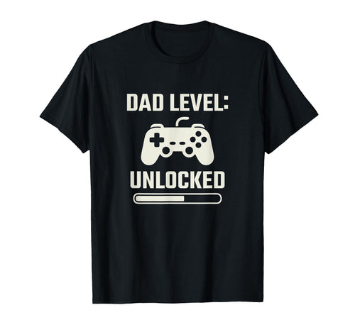 Dad Level Unlocked Gamer Fathers Day T-Shirt - Streetwear Style Unisex - T-Shirt, Sweatshirt, Hoodie