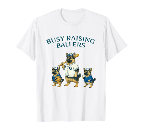 Busy Raising Baller Baseball T-Shirt - Fun Novelty Design Men Women - T-Shirt, Sweatshirt, Hoodie
