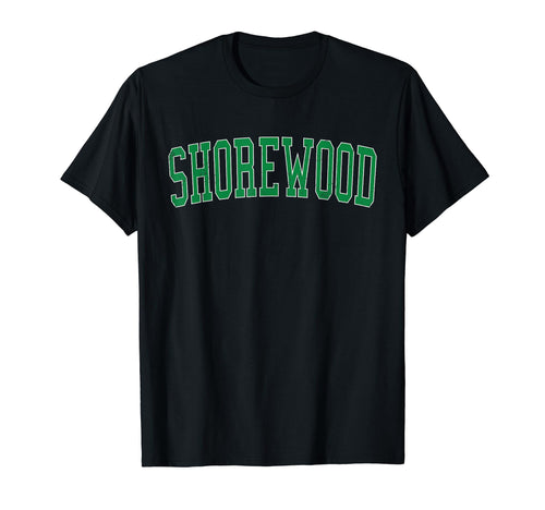 Shorewood Il Distressed Green Varsity T-Shirt - Unique Graphic Men Women - T-Shirt, Sweatshirt, Hoodie