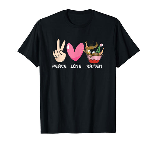 Ramen Noodle Bowl Love Japanese T-Shirt - Novelty Apparel for Adults - T-Shirt, Sweatshirt, Hoodie