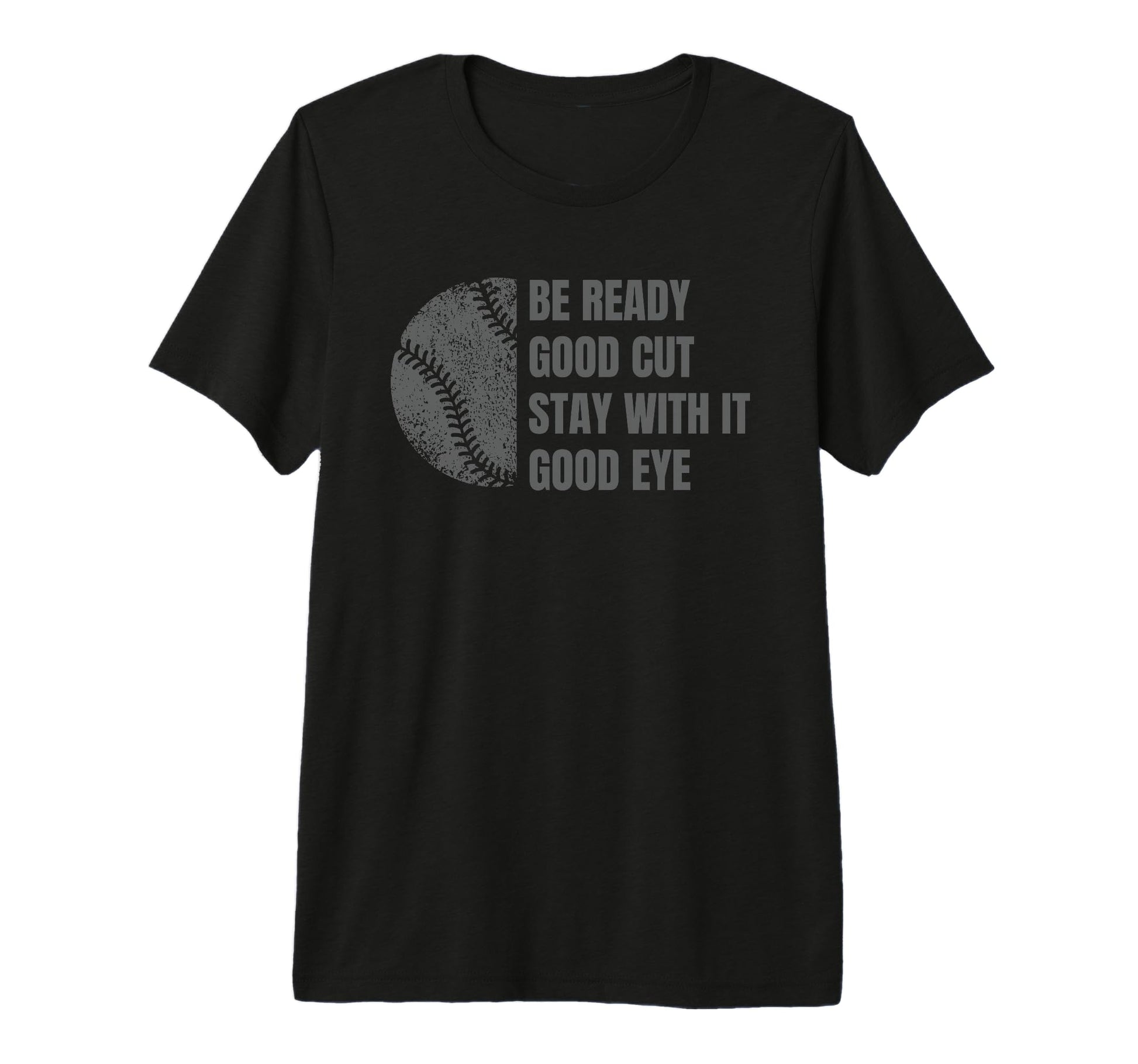 Baseball Funny Parent Good Cut Be Ready T-Shirt - Trendy Graphic Men Women - T-Shirt, Sweatshirt, Hoodie