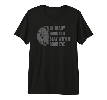 Baseball Funny Parent Good Cut Be Ready T-Shirt - Trendy Graphic Men Women - T-Shirt, Sweatshirt, Hoodie