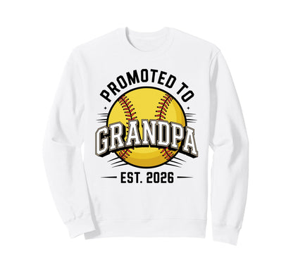 Promoted To Grandpa Est 2026 New Sweatshirt - Trendy Graphic for Adults - T-Shirt, Sweatshirt, Hoodie