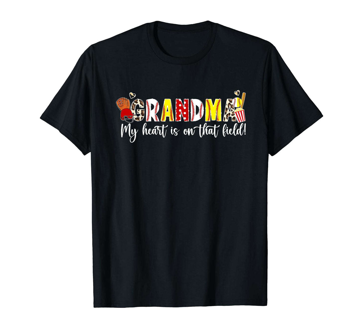 That Field Baseball Softball Grandma T-Shirt - Custom Art Print Unisex - T-Shirt, Sweatshirt, Hoodie