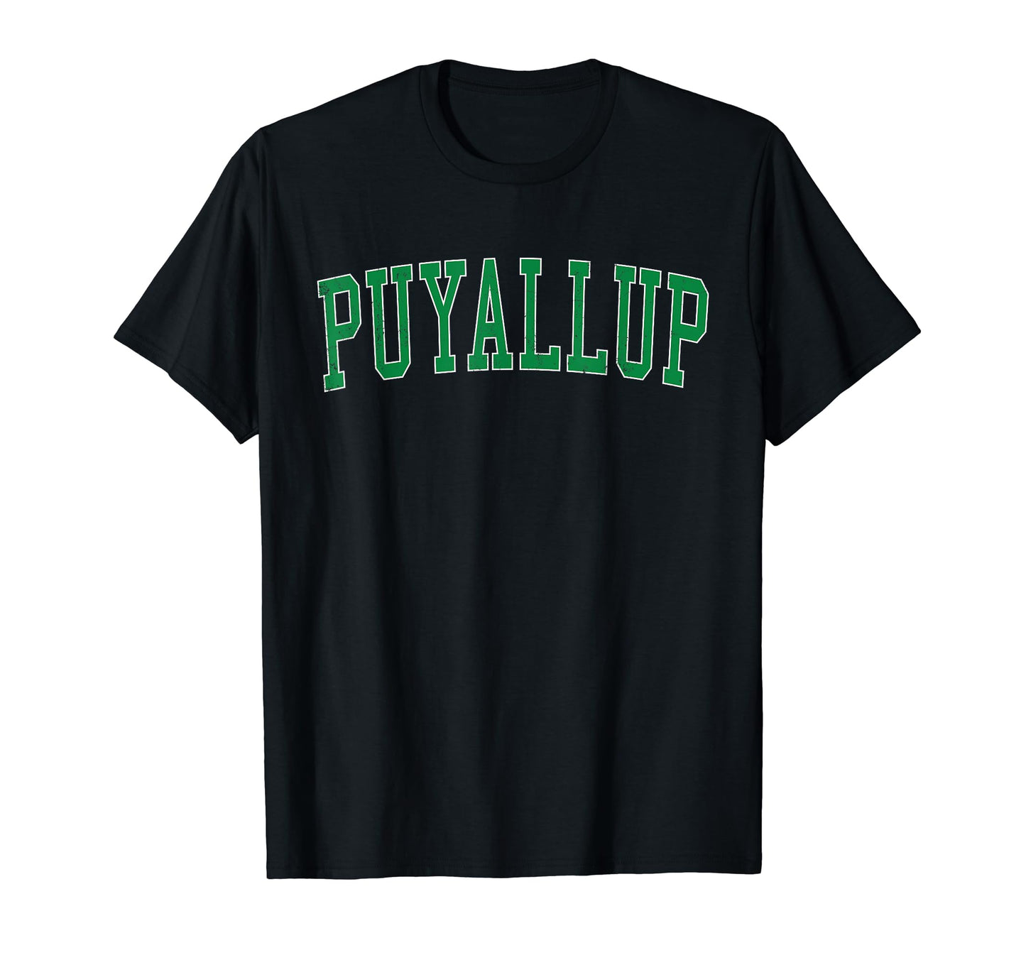 Puyallup Wa Distressed Green Varsity T-Shirt - Graphic Print Men Women - T-Shirt, Sweatshirt, Hoodie