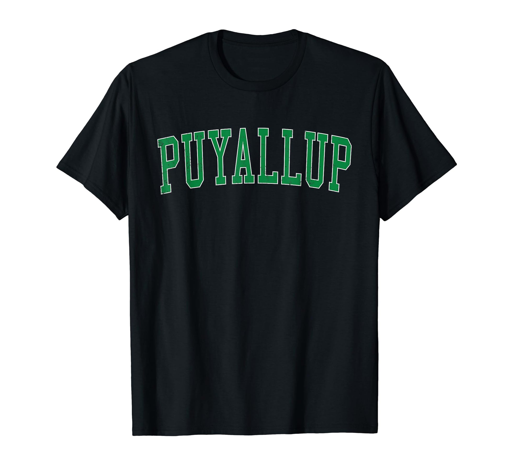 Puyallup Wa Distressed Green Varsity T-Shirt - Graphic Print Men Women - T-Shirt, Sweatshirt, Hoodie